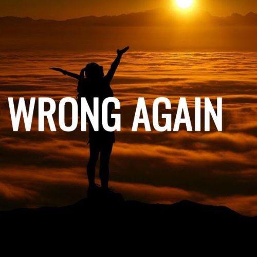 Wrong again